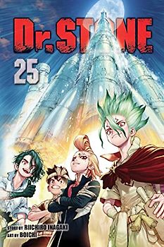 Dr. STONE, Vol. 25: Volume 25