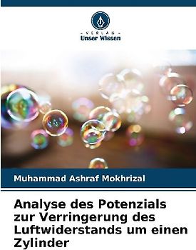 Analyse des Potenzials zur Verringerung des Luftwiderstands um einen Zylinder