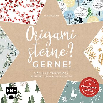 Origamisterne? Gerne! – Natural Christmas – Weihnachtliches Bastelset zum Sofort-Losfalten