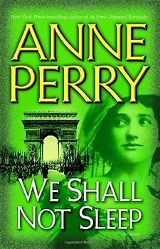 We Shall Not Sleep: A Novel (World War One Novels)