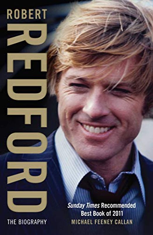 Robert Redford: The Biography