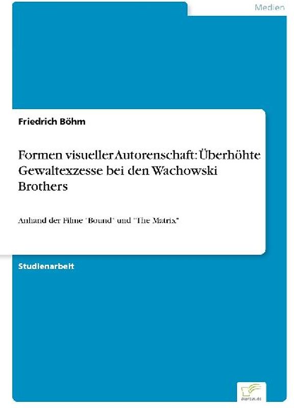 Formen visueller Autorenschaft: Überhöhte Gewaltexzesse bei den Wachowski Brothers
