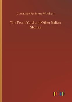 The Front Yard and Other Italian Stories