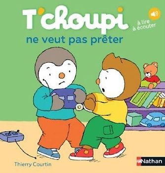 T'choupi ne veut pas prêter - Dès 2 ans (02)