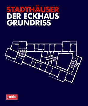 Der Eckhausgrundriss