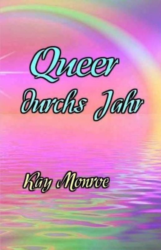 Queer durchs Jahr