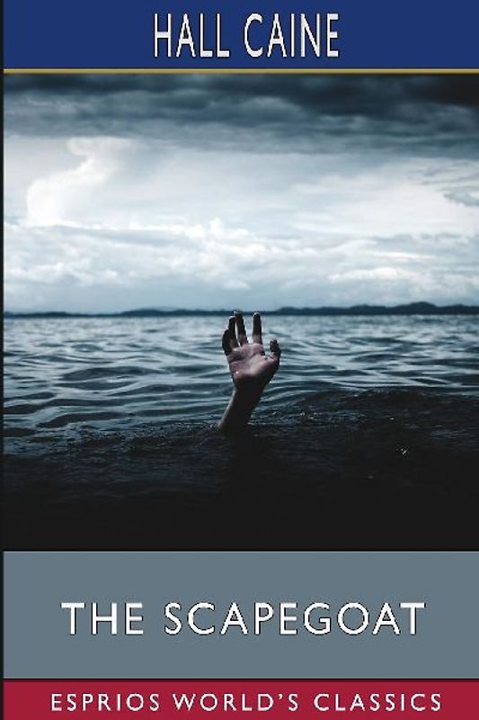The Scapegoat (Esprios Classics)