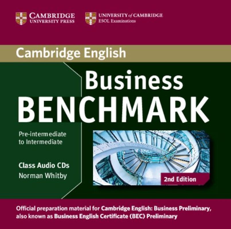 Business Benchmark Pre-Intermediate to Intermediate Business Preliminary Class Audio CDs (2): 1-2 - Whitby, Norman