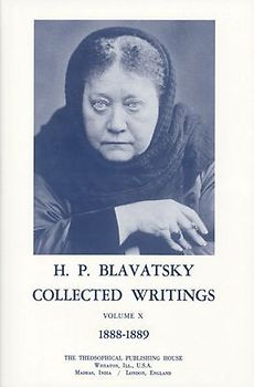 Collected Writings of H. P. Blavatsky, Vol 10