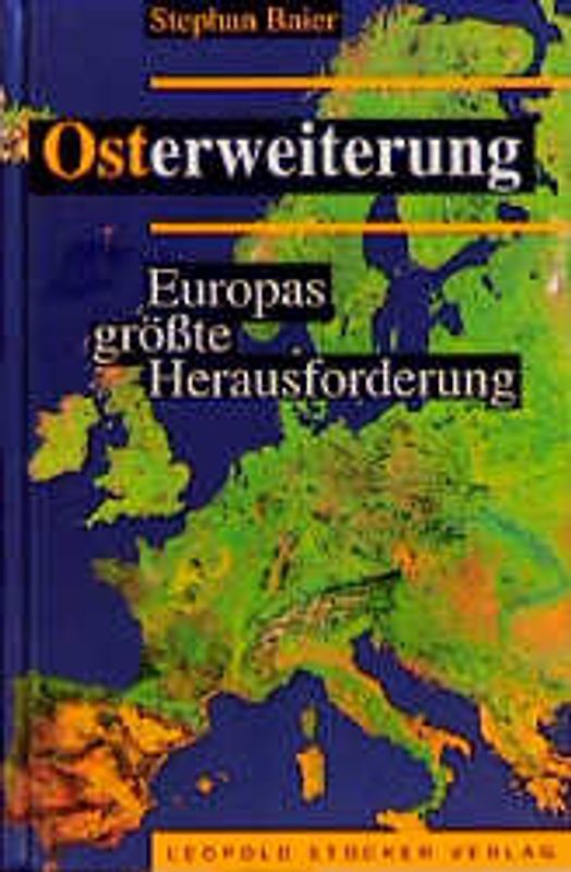 Osterweiterung - Europas grösste Herausforderung