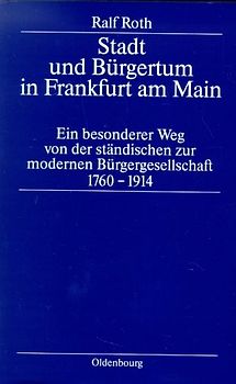 Stadt und Bürgertum in Frankfurt am Main