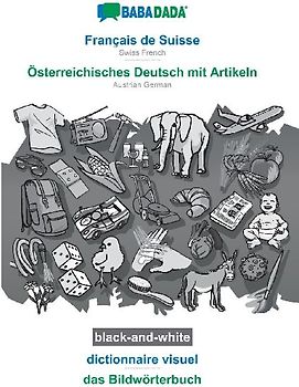 Français de Suisse - Österreichisches Deutsch mit Artikeln, dictionnaire visuel, BW