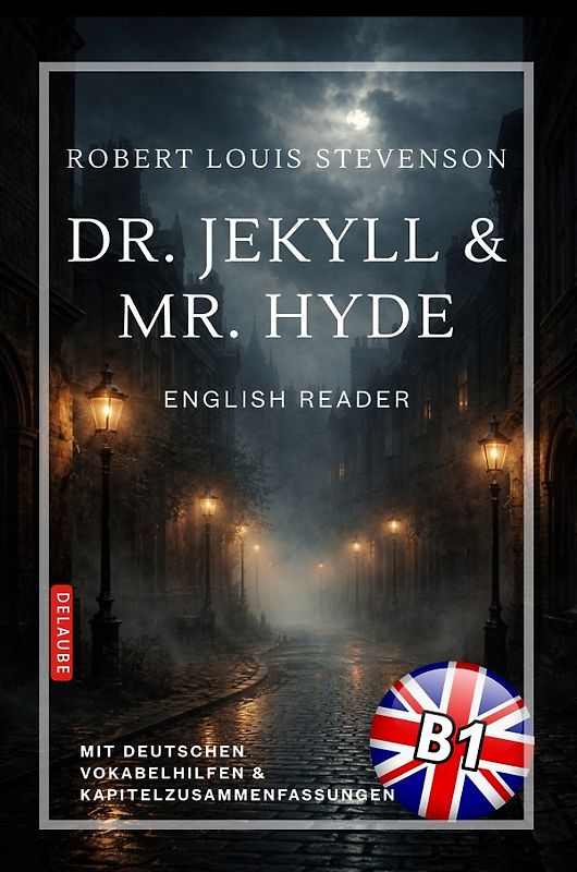 Dr. Jekyll and Mr. Hyde – English Reader B1
