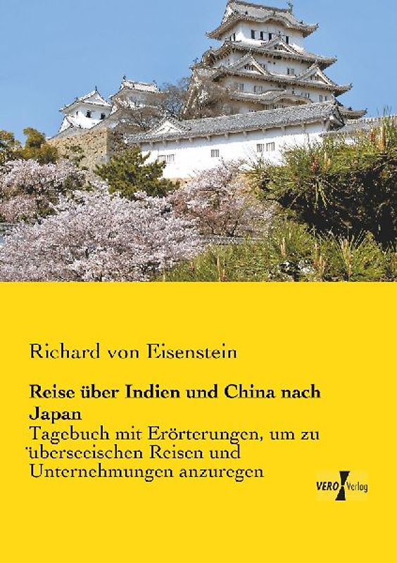 Reise über Indien und China nach Japan
