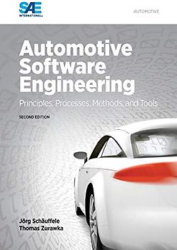 Automotive Software Engineering, Second Edition: Principles, Processes, Methods, and Tools