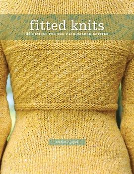 Fitted Knits: 25 Designs for the Fashionable Knitter: 25 Projects for the Fashionable Knitter - Stefanie Japel