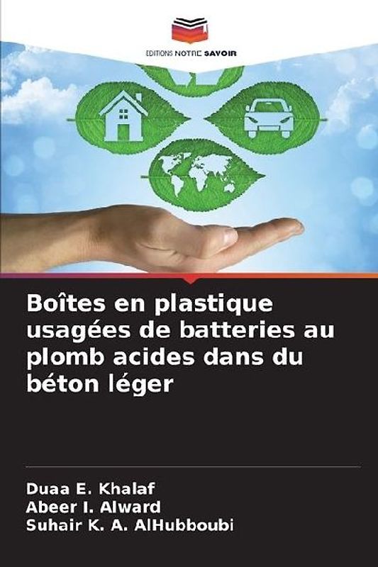 Boîtes en plastique usagées de batteries au plomb acides dans du béton léger