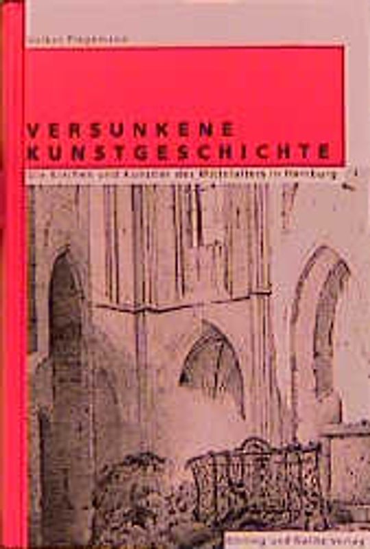 Versunkene Kunstgeschichte