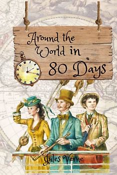 Around the World in Eighty Days: with original illustrations