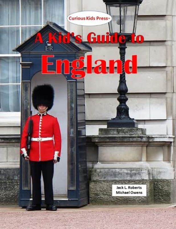 A Kid's Guide to England