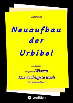 2. Auflage 1. Band von Neuaufbau der Urbibel