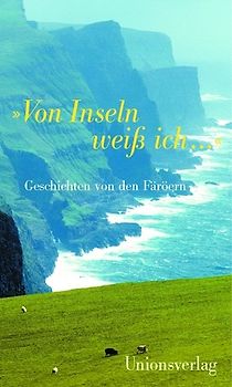 »Von Inseln weiß ich …«