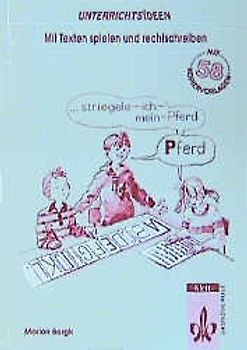 Mit Texten spielen und rechtschreiben