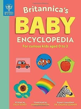 Britannica's Baby Encyclopedia: For curious kids aged 0 to 3