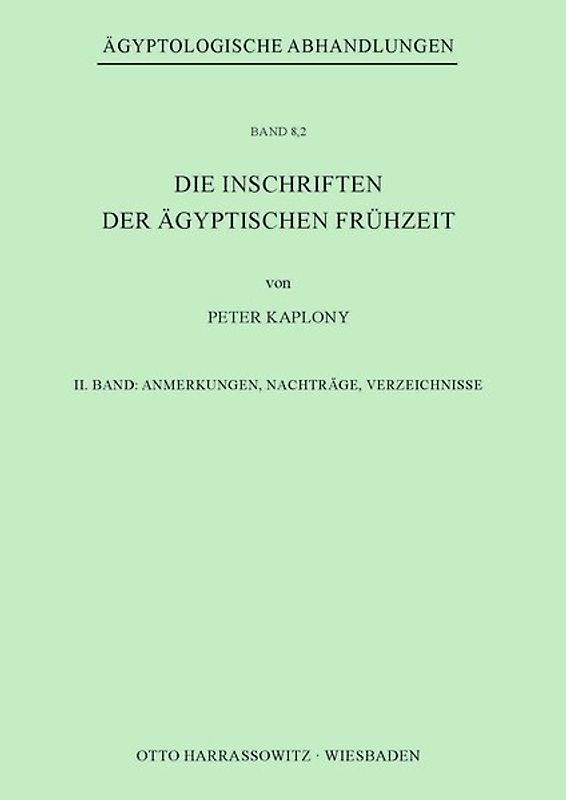 Die Inschriften der Ägyptischen Frühzeit