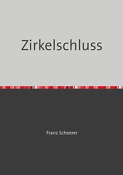 Der Zirkelschluss
