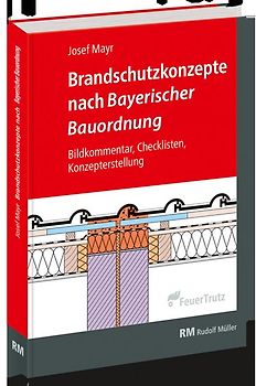 Brandschutznachweise nach Bayerischer Bauordnung