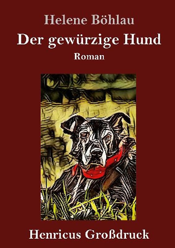 Der gewürzige Hund (Großdruck)