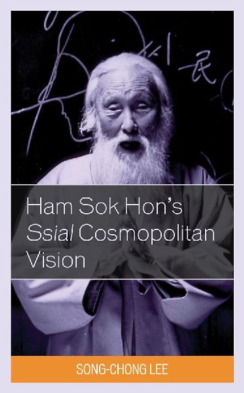 Ham Sok Hon's Ssial Cosmopolitan Vision