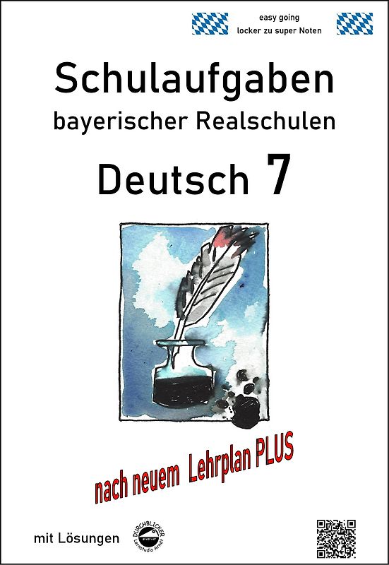 Deutsch 7, Schulaufgaben (LehrplanPLUS) bayerischer Realschulen mit Lösungen