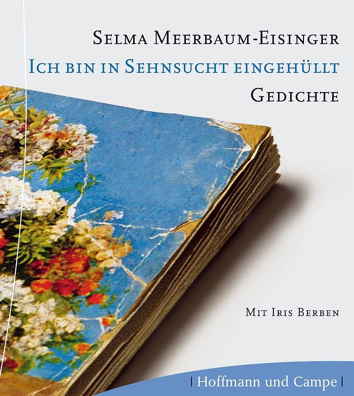 Ich bin in Sehnsucht eingehüllt