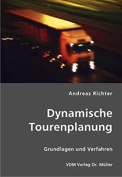 Dynamische Tourenplanung