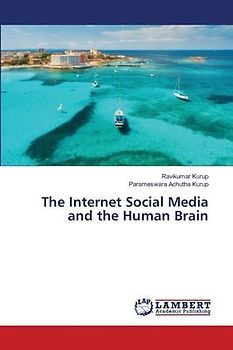 The Internet Social Media and the Human Brain
