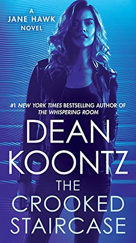 The Crooked Staircase: A Jane Hawk Novel