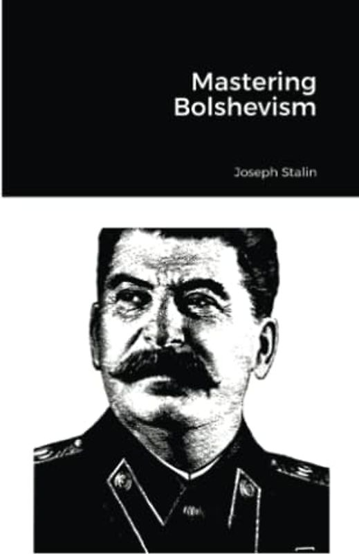 Mastering Bolshevism