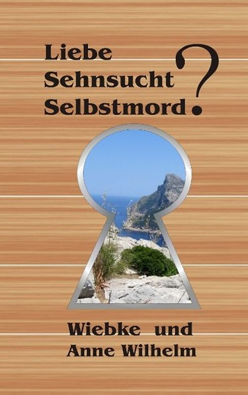 Liebe - Sehnsucht - Selbstmord?