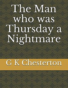The Man who was Thursday a Nightmare