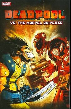 Deadpool Vs. the Marvel Universe: Vol. 8 (Deadpool Classic) - Fabian Nicieza