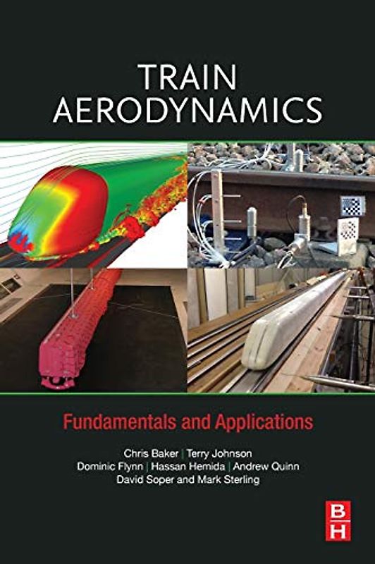 Train Aerodynamics: Fundamentals and Applications
