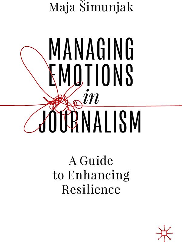 Managing Emotions in Journalism