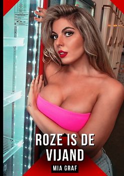 Roze is de vijand
