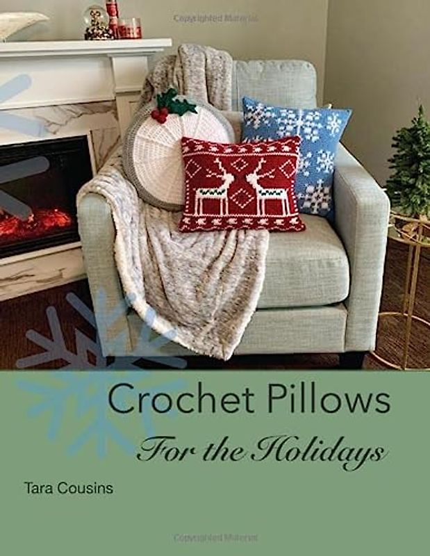 Crochet Pillows for the Holidays (Tiger Road Crafts)