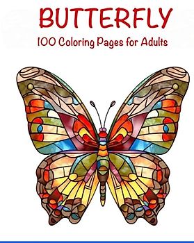 BUTTERFLY 100 Coloring Pages for Adults