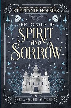 The Castle of Spirit and Sorrow