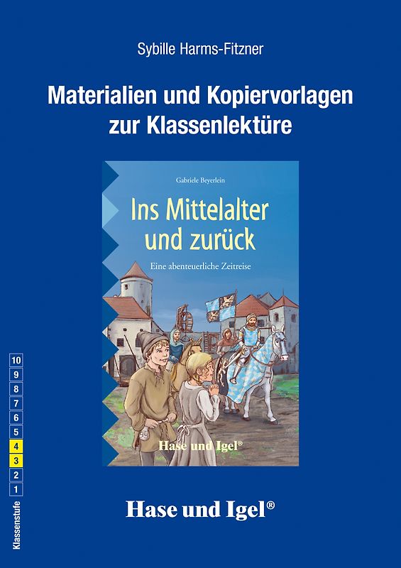 Begleitmaterial: Ins Mittelalter und zurück