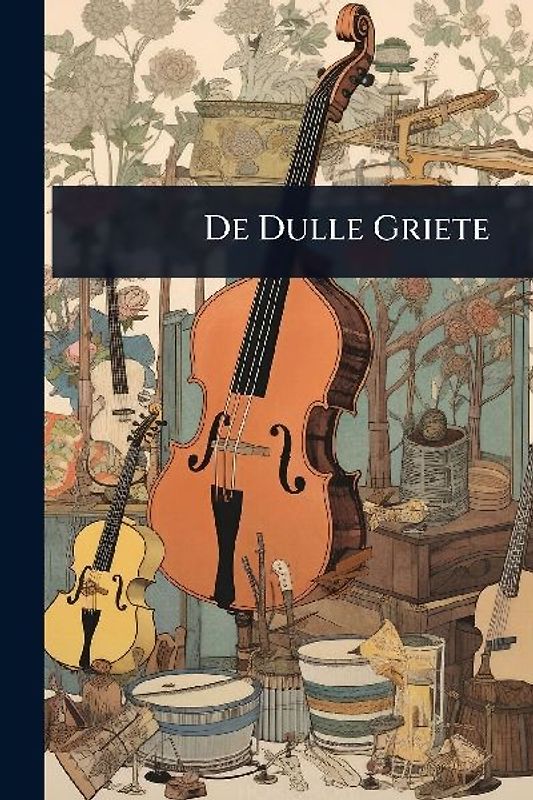 De Dulle Griete